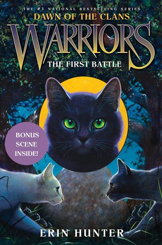 Stock image for The First Battle (Warriors: Dawn of the Clans, Book 3) (Warriors: Dawn of the Clans, 3) for sale by Wonder Book