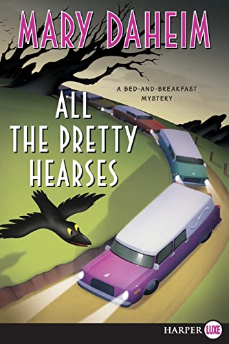 Stock image for All the Pretty Hearses : A Bed-And-Breakfast Mystery for sale by Better World Books