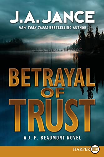 9780062065018: Betrayal of Trust LP: A J. P. Beaumont Novel: 20