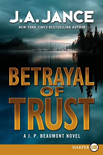 9780062065018: Betrayal of Trust: A J. P. Beaumont Novel (J. P. Beaumont Novel, 20)