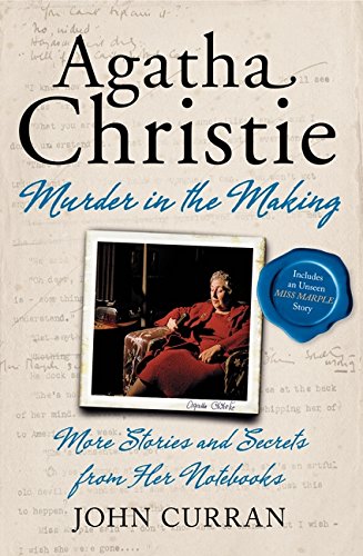 Imagen de archivo de Agatha Christie: Murder in the Making: More Stories and Secrets from Her Notebooks a la venta por Jenson Books Inc