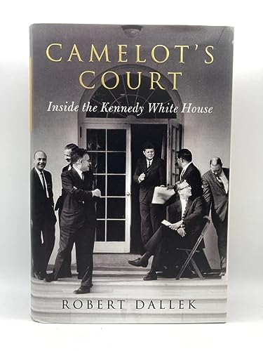 Beispielbild fr Camelot's Court: Inside the Kennedy White House [signed] zum Verkauf von Second Story Books, ABAA