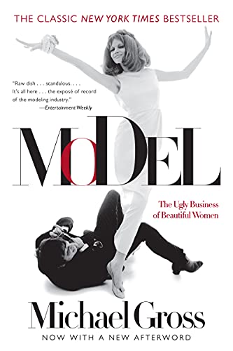 Beispielbild fr Model : The Ugly Business of Beautiful Women zum Verkauf von Better World Books