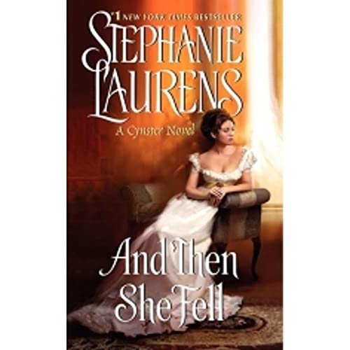 And Then She Fell (Cynster Sisters Duo, 1) (9780062068644) by Laurens, Stephanie