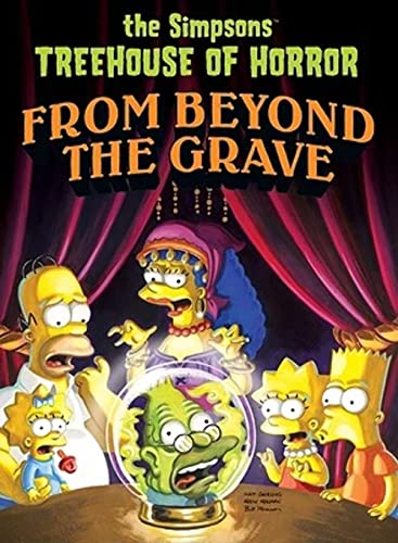 9780062069009: Simpsons Treehouse of Horror from Beyond the Grave (Simpsons Comic Compilations)