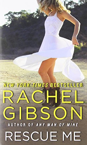 Rescue Me (Lovett, Texas, 2) (9780062069122) by Gibson, Rachel