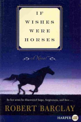 Beispielbild fr If Wishes Were Horses zum Verkauf von Better World Books