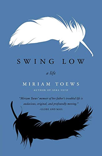 9780062070166: Swing Low: A Life