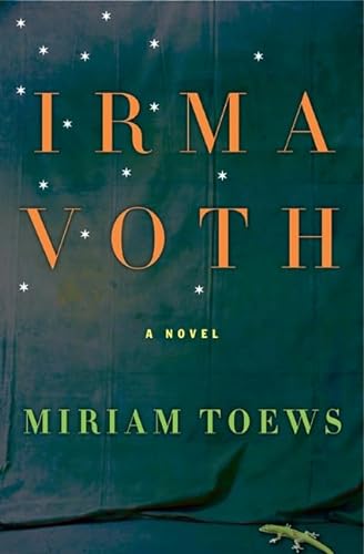 Beispielbild fr Irma Voth : A Novel zum Verkauf von Better World Books