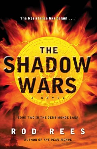 Stock image for The Shadow Wars: Book Two in the Demi-Monde Saga for sale by HPB Inc.