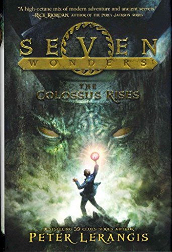 Beispielbild fr Seven Wonders Book 1: The Colossus Rises (Seven Wonders, 1) zum Verkauf von Wonder Book