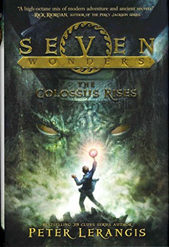 9780062070401: Seven Wonders Book 1: The Colossus Rises (Seven Wonders, 1)