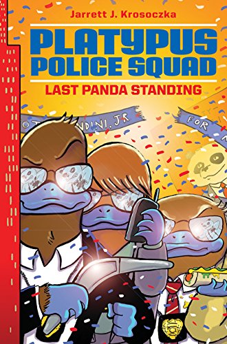 9780062071682: Platypus Police Squad: Last Panda Standing: 3 (Platypus Police Squad, 3)