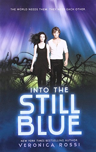 9780062072108: Into the Still Blue: 3 (Under the Never Sky Trilogy)