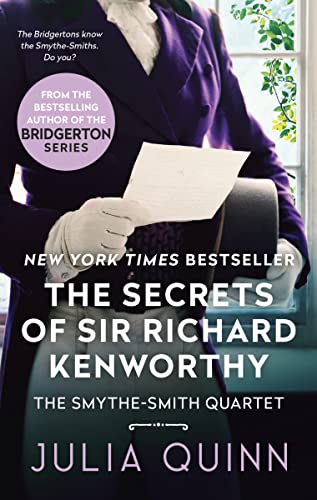 9780062072948: The Secrets of Sir Richard Kenworthy: A Smythe-Smith Quartet