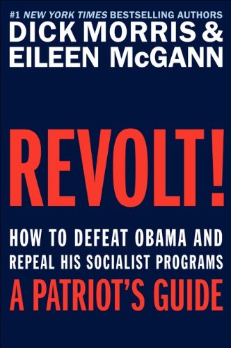 9780062073310: Revolt!: How to Defeat Obama and Repeal His Socialist Programs
