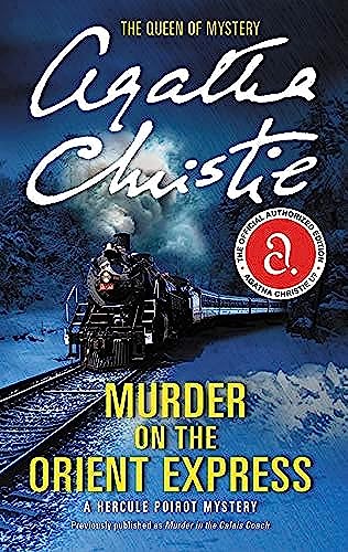 Stock image for Murder on the Orient Express: A Hercule Poirot Mystery (Hercule Poirot Mysteries) for sale by Fallen Leaf Books