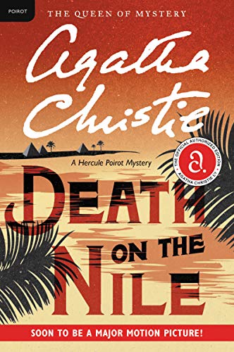 Beispielbild fr Death on the Nile: A Hercule Poirot Mystery: The Official Authorized Edition (Hercule Poirot Mysteries, 17) zum Verkauf von Goodwill of Colorado