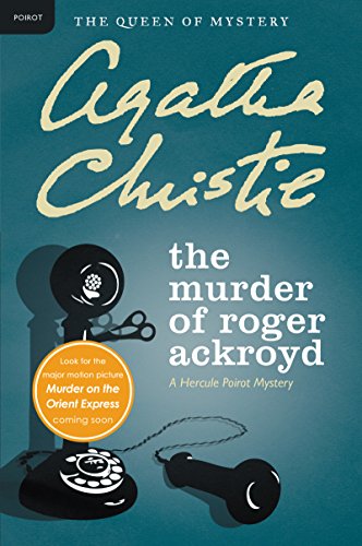 Stock image for The Murder of Roger Ackroyd: A Hercule Poirot Mystery (Hercule Poirot Mysteries) for sale by Wonder Book