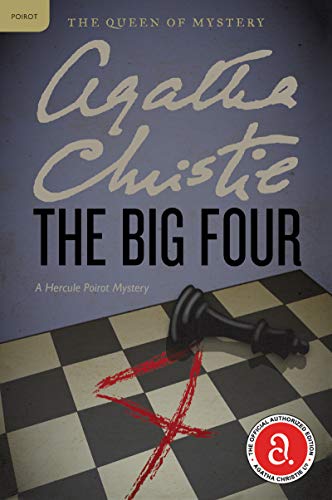 Imagen de archivo de The Big Four: A Hercule Poirot Mystery (Hercule Poirot Mysteries, 4) a la venta por Goodwill of Colorado