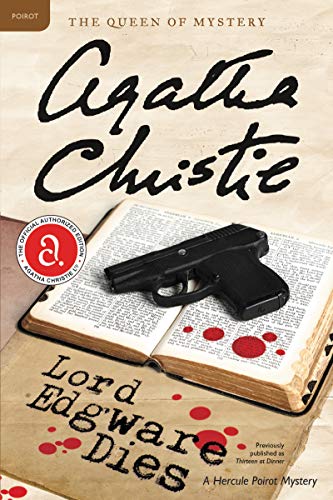 Stock image for Lord Edgware Dies: A Hercule Poirot Mystery: The Official Authorized Edition (Hercule Poirot Mysteries, 8) for sale by BooksRun