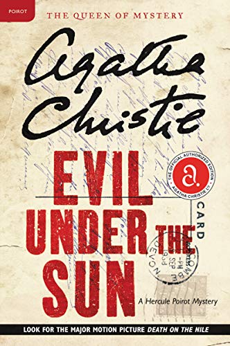 Beispielbild fr Evil Under the Sun: A Hercule Poirot Mystery: The Official Authorized Edition (Hercule Poirot Mysteries, 22) zum Verkauf von KuleliBooks