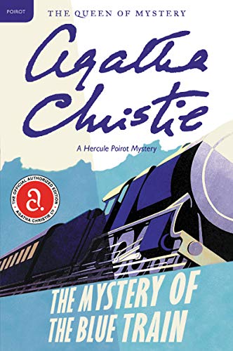 Stock image for The Mystery of the Blue Train: A Hercule Poirot Mystery (Hercule Poirot Mysteries) for sale by New Legacy Books