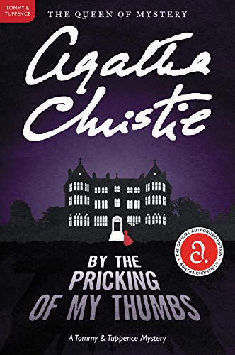 9780062074331: By the Pricking of My Thumbs: 4 (Tommy and Tuppence Mysteries)