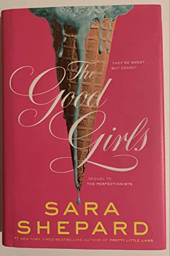9780062074522: The Good Girls: 2 (Perfectionists)