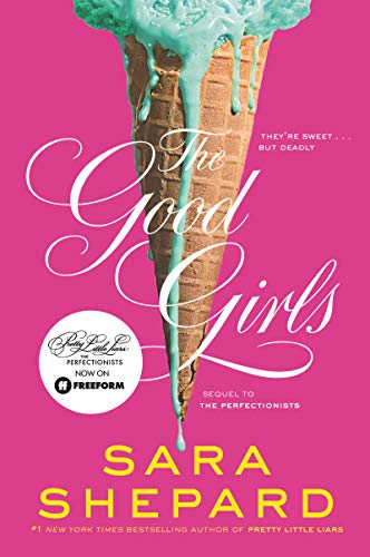 Stock image for The Good Girls (Perfectionists, 2) for sale by BooksRun