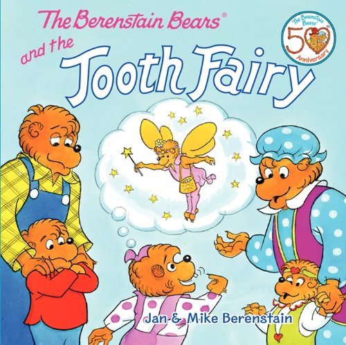 The Berenstain Bears and the Tooth Fairy (9780062075499) by Berenstain, Jan; Berenstain, Mike