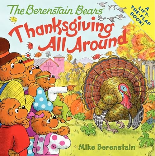 9780062075611: The Berenstain Bears: Thanksgiving All Around