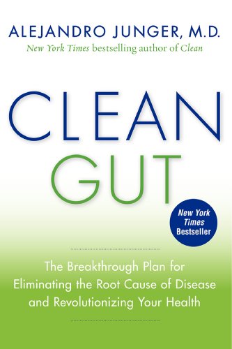 Beispielbild fr Clean Gut: The Breakthrough Plan for Eliminating the Root Cause of Disease and Revolutionizing Your Health zum Verkauf von SecondSale