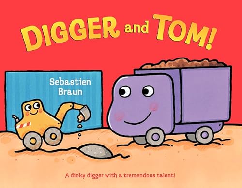 Beispielbild fr Digger and Tom! zum Verkauf von Better World Books