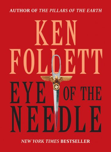 Beispielbild fr Eye of the Needle zum Verkauf von Better World Books