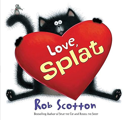 9780062077769: Love, Splat: A Valentine's Day Book for Kids (Splat the Cat)