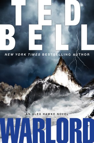 Warlord: A New Alex Hawke Novel (Alex Hawke Novels) (9780062077936) by Bell, Ted