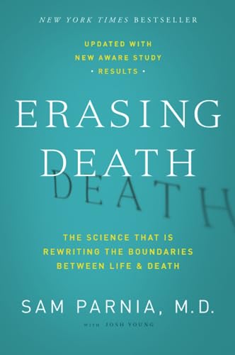 Imagen de archivo de Erasing Death: The Science That Is Rewriting the Boundaries Between Life and Death a la venta por Wonder Book