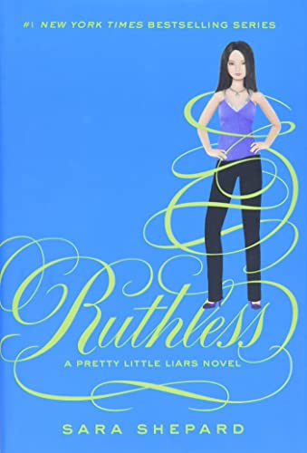 Stock image for Ruthless (Pretty Little Liars, Book 10) [Hardcover] Shepard, Sara for sale by Mycroft's Books