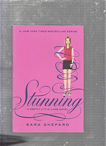 Stock image for Stunning (Pretty Little Liars, Book 11) for sale by SecondSale