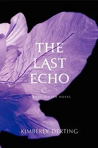 Beispielbild fr The Last Echo : A Body Finder Novel zum Verkauf von Better World Books