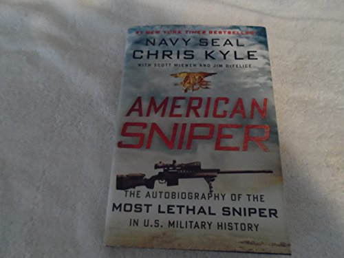 Beispielbild fr American Sniper: The Autobiography of the Most Lethal Sniper in U.S. Military History zum Verkauf von Gulf Coast Books