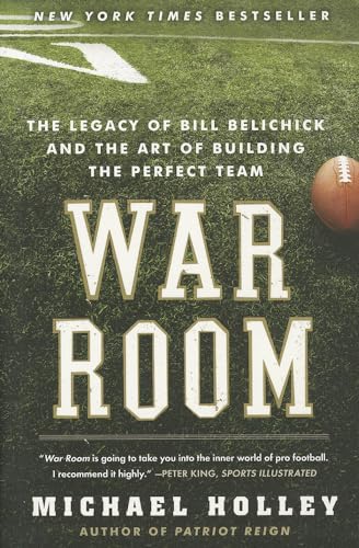 9780062082404: War Room: The Legacy of Bill Belichick and the Art of Building the Perfect Team