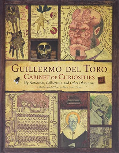 Beispielbild fr Guillermo del Toro Cabinet of Curiosities: My Notebooks, Collections, and Other Obsessions zum Verkauf von BooksRun
