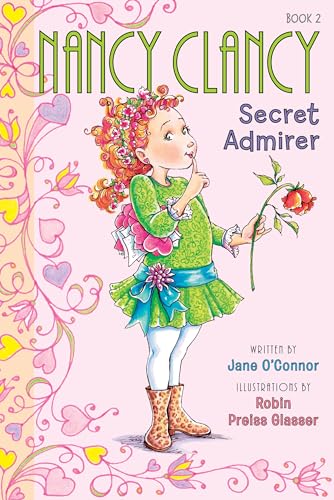 Stock image for Fancy Nancy: Nancy Clancy, Secret Admirer for sale by SecondSale