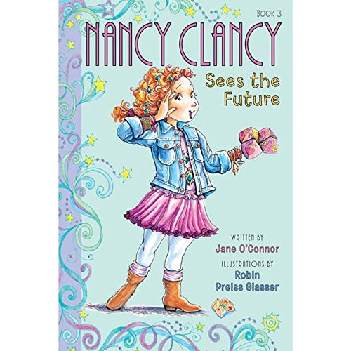 9780062082978: Fancy Nancy: Nancy Clancy Sees the Future: 3 (Nancy Clancy, 3)
