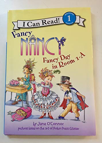 9780062083050: Fancy Day in Room 1-A (Fancy Nancy: I Can Read!, Level 1)