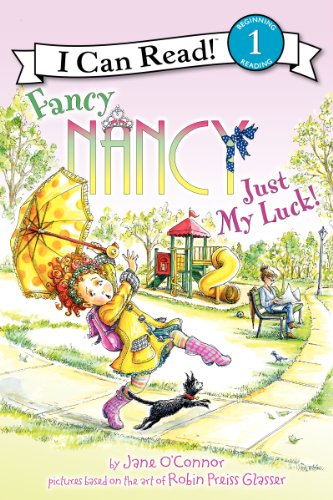 Imagen de archivo de FANCY NANCY: JUST MY LUCK! (I CA a la venta por Goodwill Southern California