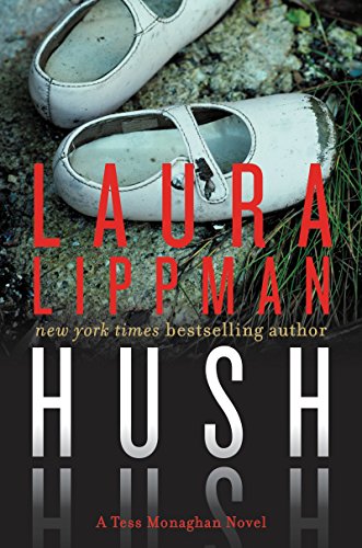 Stock image for Hush Hush: A Tess Monaghan Novel for sale by SecondSale