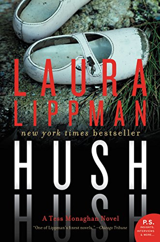 9780062083432: HUSH HUSH: A Tess Monaghan Novel